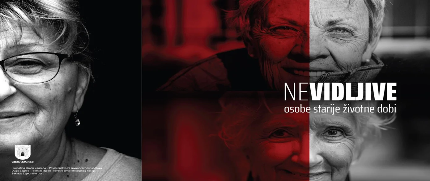 NEvidljive – Iskustvo i stavovi o nasilju prema osobama starije životne dobi - Duga Dom Zagreb 